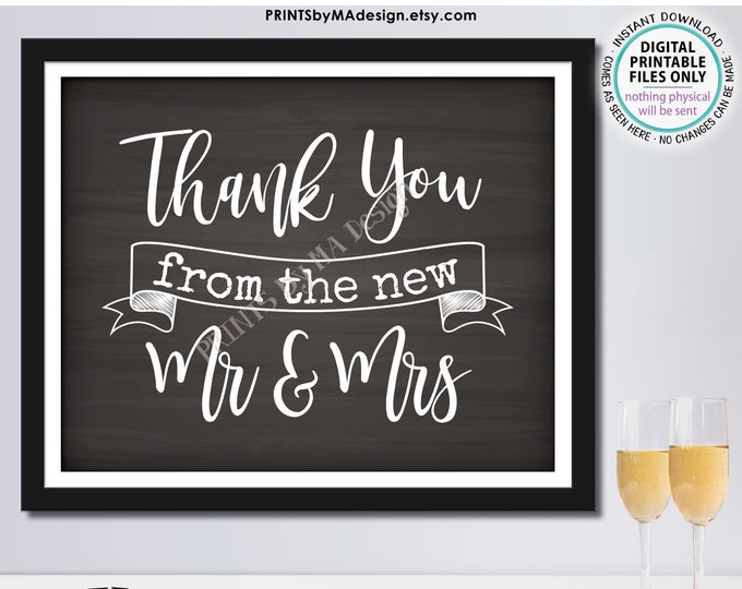 Thank You from the New Mr & Mrs Sign, PRINTABLE 8x10/16x20” Chalkboard Style Wedding Sign, Thank You Display <ID>