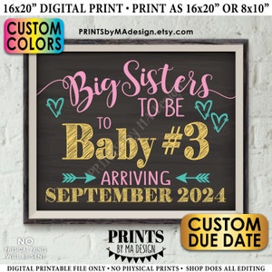 Baby 3 Pregnancy Announcement, Big Sisters to 3rd Baby Number 3 Photo Prop Third, Custom Colors PRINTABLE 8x10/16x20 Chalkboard Style Sign image 1
