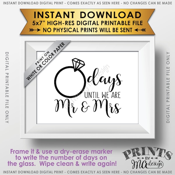 Wedding Countdown Sign, Days until we are Mr & Mrs, Wedding Ring Countdown to Wedding, Bridal Shower, PRINTABLE 5x7” Digital File <ID>