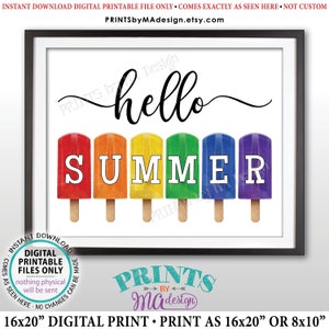 Hello Summer Sign, Ice Pops Frozen Dessert, PRINTABLE 8x10/16x20” Sign w/Colorful Rainbow Frozen Treats <Instant Download>