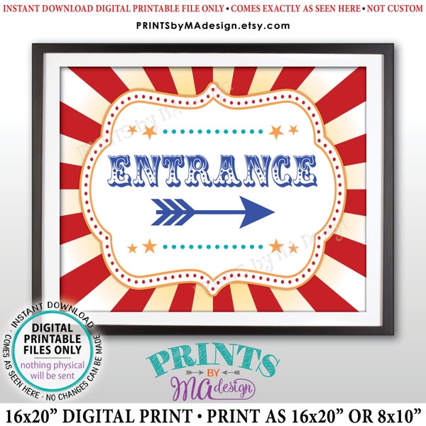 Circus Entrance Sign, Arrow Points RIGHT, Carnival Entrance to the Right, PRINTABLE 8x10/16x20” Direction Sign <ID>