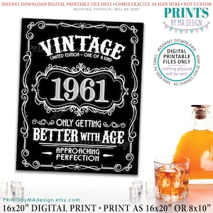 1961 Birthday Sign, Better with Age Vintage Birthday Poster, Whiskey/Liquor Theme, Black & White PRINTABLE 8x10/16x20” 1961 Sign &lt;ID&gt;