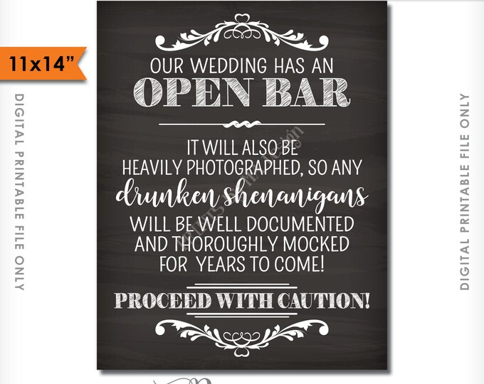 Open Bar Sign, Wedding Bar Caution Sign, Drunken Shenanigans Documented Funny Bar Sign, PRINTABLE 11x14” Chalkboard Style Bar Sign <ID>