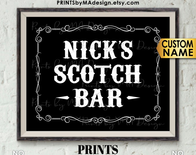 Scotch Bar Sign, Better with Age Alcohol Sign, Retirement, His Birthday, Man Cave, Custom Name PRINTABLE 8x10” Black & White Scotch Sign