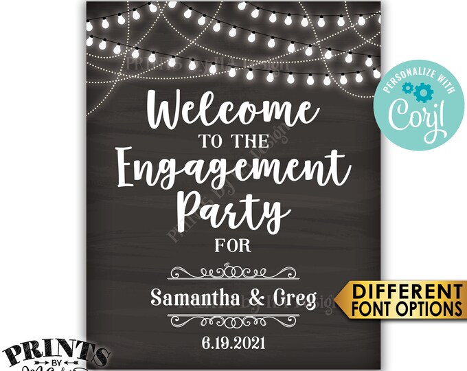 Engagement Party Sign, Welcome to the Engagement Party Decoration, PRINTABLE 8x10/16x20” Chalkboard Sign <Edit Yourself with Corjl>