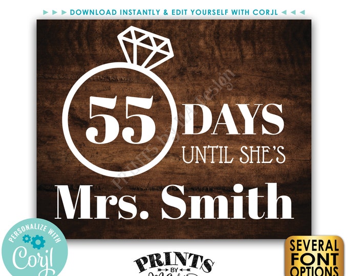 Bridal Shower Countdown Sign, Days Until She's Mrs, PRINTABLE 8x10/16x20” Rustic Wood Style Wedding Ring Sign <Edit Yourself with Corjl>