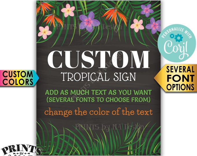 Custom Chalkboard Style Tropical  Sign, Choose Your Text & Colors, One PRINTABLE 16x20” Portrait Sign <Edit Yourself with Corjl>