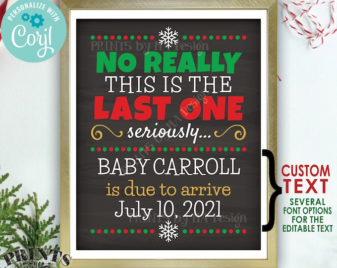 Christmas Pregnancy Announcement, PRINTABLE 8x10/16x20” Chalkboard Style Last Baby Reveal Sign, The Final One <Edit Yourself with Corjl>