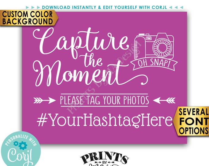 Capture the Moment Hashtag Sign, Tag Your Photos on Social Media, Color Background, PRINTABLE 8x10/16x20” Sign <Edit Yourself with Corjl>