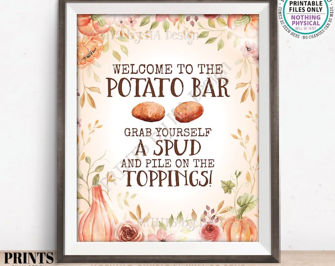 Potato Bar Sign, Autumn Watercolor Style PRINTABLE 8x10/16x20” Potato Sign, Fall Colors, Thanksgiving, Teacher Appreciation, Shower <ID>