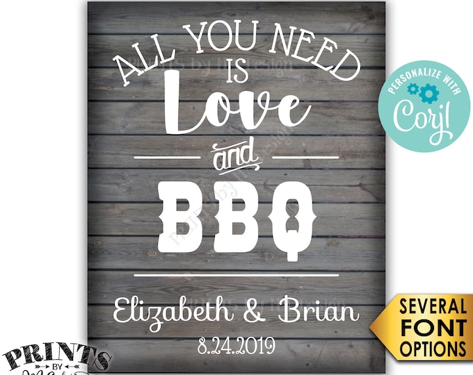 All You Need is Love and BBQ Sign, Wedding Back Yard Engagement, PRINTABLE 8x10/16x20” Rustic Wood Style Sign <Edit Yourself with Corjl>