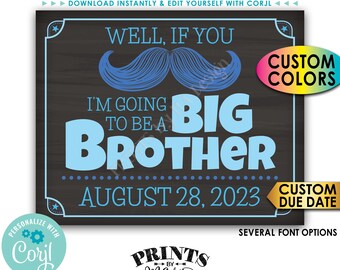 Pregnancy Announcement, If You Mustache I'm Going to be a Big Brother, Custom PRINTABLE Chalkboard Style Sign <Edit Yourself with Corjl>