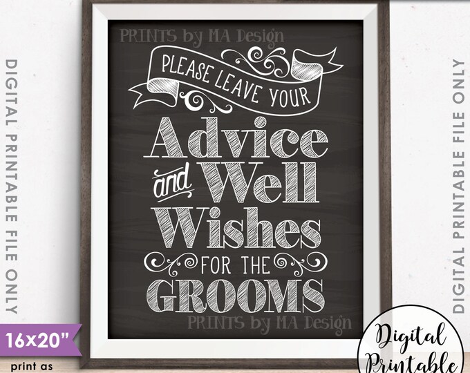 Advice and Well Wishes, Please Leave your Advice & Well Wishes for the  Grooms, 8x10/16x20” Chalkboard Style Printable Instant Download