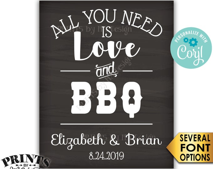 All you Need is Love and BBQ Sign, Barbecue Barbie Grill, PRINTABLE 8x10/16x20” Chalkboard Style Wedding Sign <Edit Yourself with Corjl>