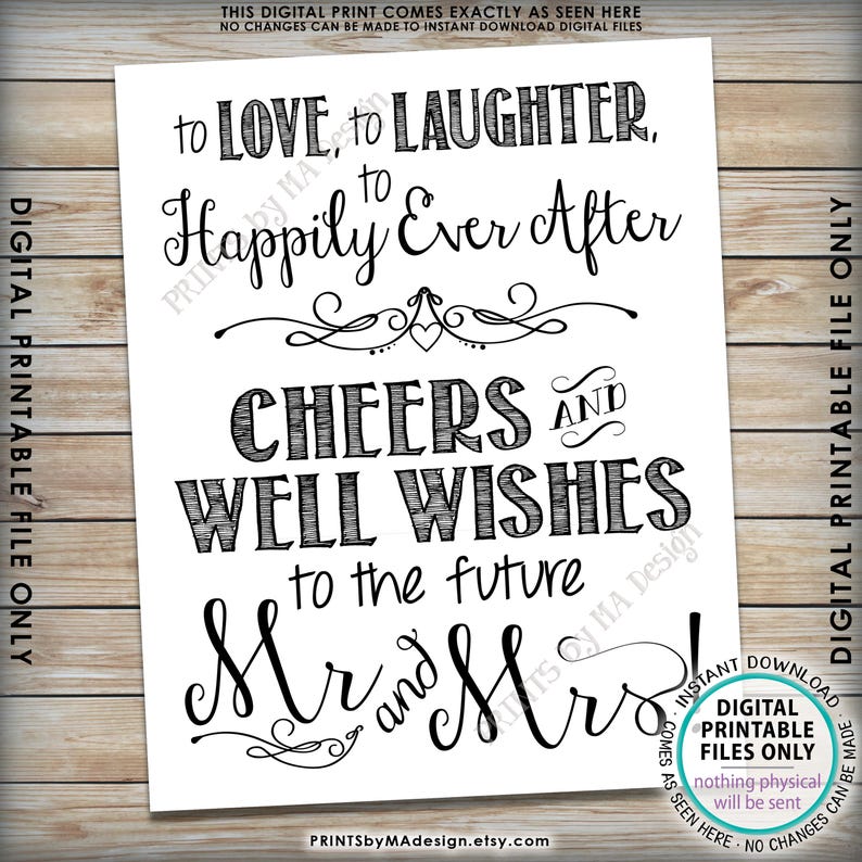 PRINTABLE 8x1016x20\u201d Instant Download Sign Love Laughter Happily Ever After Cheers to the Future Mrs /& Mrs Wedding Rehearsal Dinner Sign