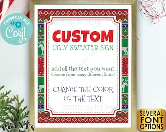 Custom Ugly Sweater Party Sign, Choose Your Text, Tacky Christmas Sweater, Create 1 Custom PRINTABLE 16x20” Sign <Edit Yourself with Corjl>