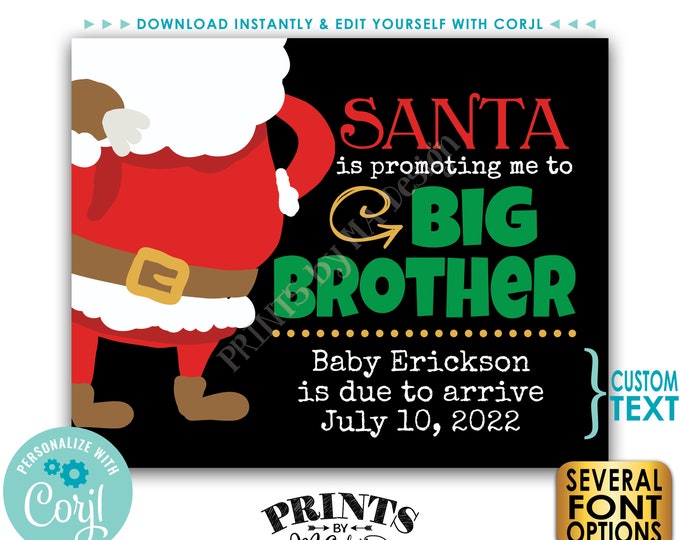 Santa is Promoting me to Big Brother Christmas Pregnancy Announcement, PRINTABLE 8x10/16x20” Baby Number 2 Sign <Edit Yourself with Corjl>