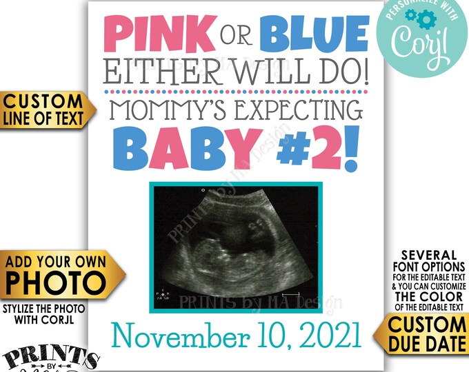 Baby #2 Ultrasound Pregnancy Announcement, Pink or Blue Either Will Do, PRINTABLE 8x10/16x20” Baby Number 2 Sign <Edit Yourself w/Corjl>