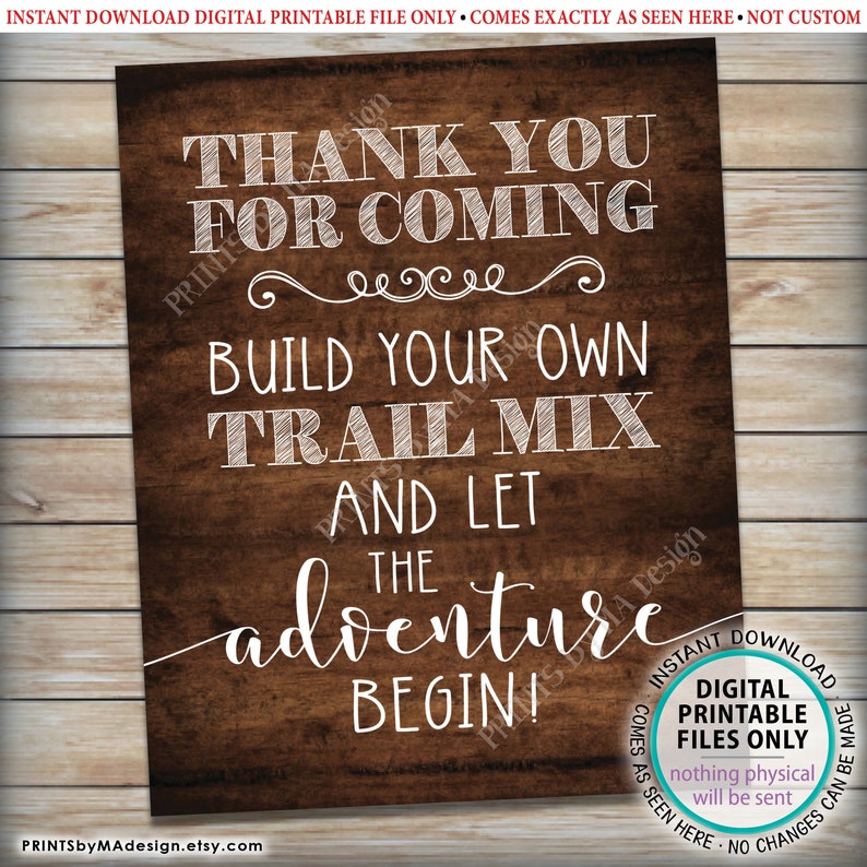 Trail Mix Sign, Thank You for Coming, Build Your Own Trail Mix Bar Sign ...
