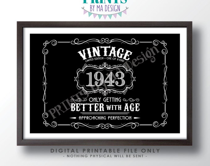 1943 Birthday Sign, Vintage Better with Age Poster, Whiskey Theme Decoration, PRINTABLE 24x36” Black & White Landscape 1943 Sign <ID>