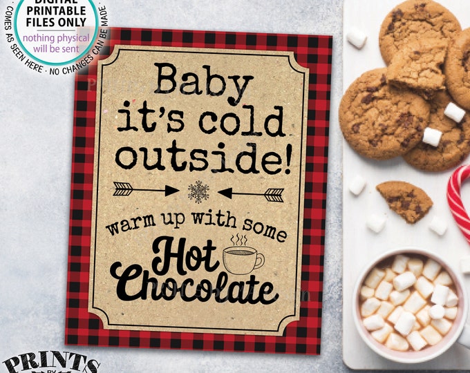 Baby It's Cold Outside Warm Up With Some Hot Chocolate Sign, Lumberjack Red Checker Buffalo Plaid, PRINTABLE 8x10/16x20" Winter Decor <ID>