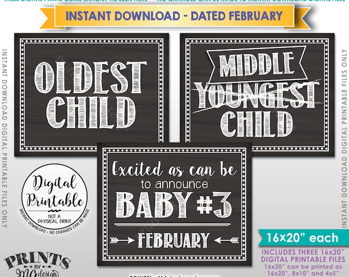 3rd Baby Pregnancy Announcement, Oldest Middle Youngest, Baby #3 due FEBRUARY Dated Chalkboard Style PRINTABLE Baby Reveal Signs <ID>
