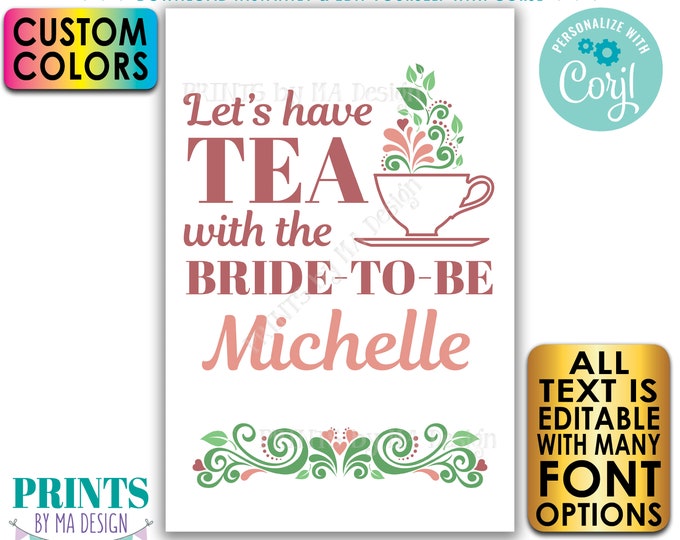 Tea Themed Bridal Shower Sign, Let's Have Tea with the Bride-to-Be, English Tea, PRINTABLE 24x36” Sign <Edit Yourself w/Corjl>