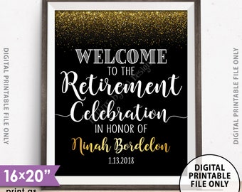 Retirement Party Sign, Welcome to the Retirement Celebration Welcome Sign, Black & Gold Glitter PRINTABLE 8x10/16x20” Retirement Party Sign