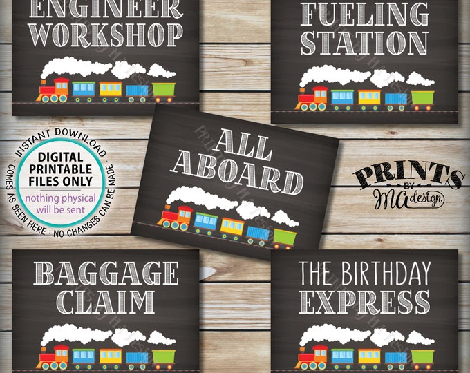 Train Birthday Signs, Train Theme Birthday, All Aboard the Birthday Express Fueling Station Baggage, Five PRINTABLE 5x7” Train Signs <ID>