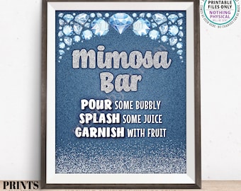 Denim & Diamonds Mimosa Bar Sign, Make your own Mimosa, Bridal Brunch Wedding Shower, Sweet 16 Birthday, PRINTABLE 8x10” Mimosas Sign <ID>