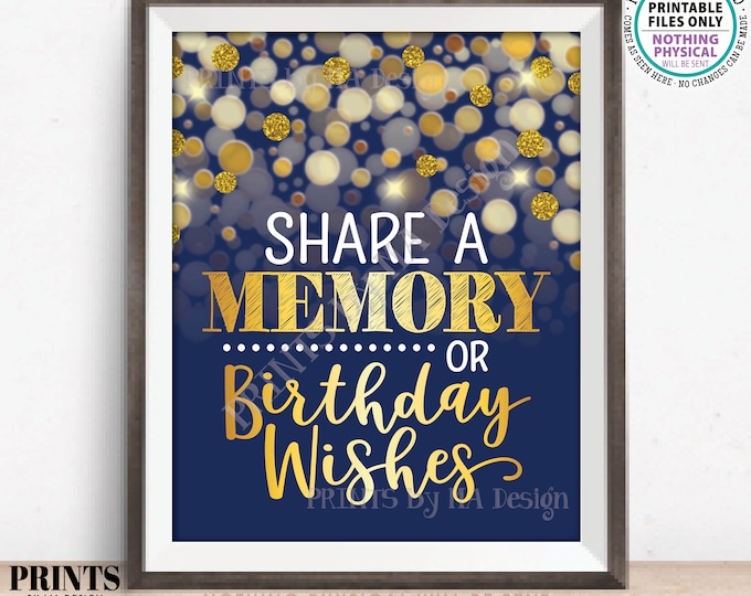 Share a Memory or Birthday Wishes Sign, Birthday Wish Memories Sign, PRINTABLE Navy Blue & Gold Glitter 8x10" B-day Party Decoration <ID>