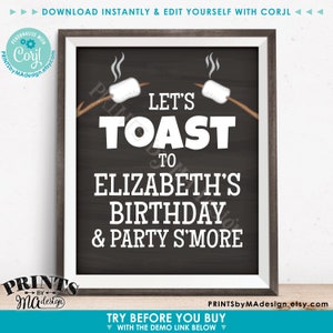 Peut inclure: Une affiche imprimable avec un fond de tableau noir repr&eacute;sentant une sc&egrave;ne de feu de camp avec deux guimauves sur des b&acirc;tons. Le texte dit "Let's Toast to Elizabeth's Birthday & Party S'more".