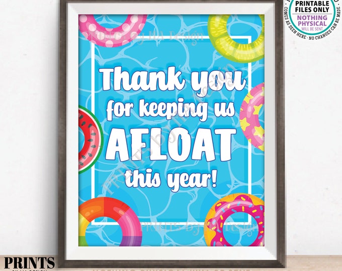 Pool Float Teacher Appreciation Sign, Thank You for Keeping Us Afloat This Year, PRINTABLE 8x10” Sign, Teacher Appreciation Week Sign <ID>