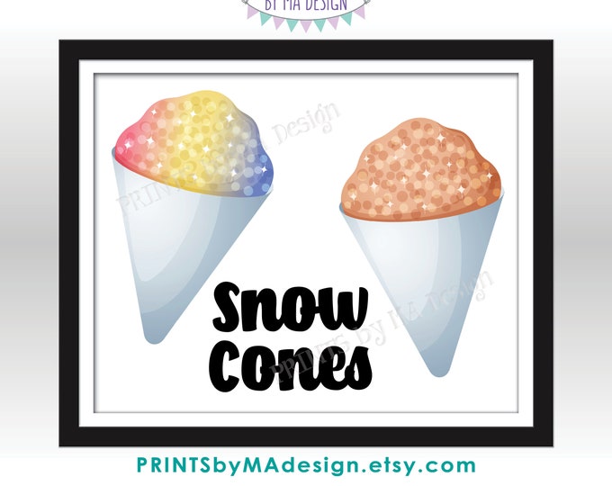 Snow Cones Sign, Shaved Ice Display, School Concession Stand, Sports, Festival, Cold Sweet Treats, PRINTABLE 8x10/16x20” Sign <ID>