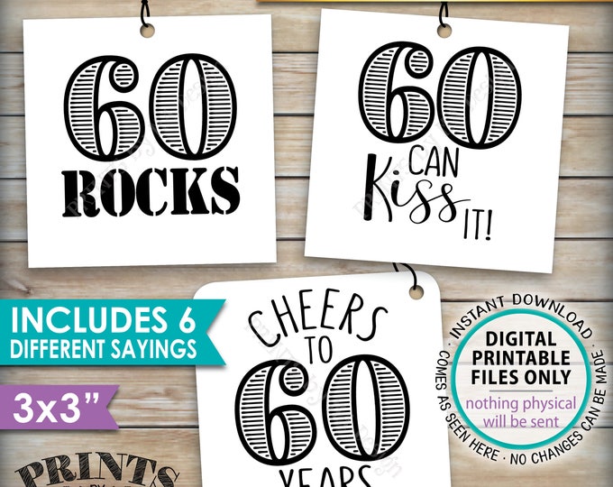 60th Birthday Party Candy Signs, Candy Bar, 60 Sucks Blows Rocks Hot, 60 can Kiss it, PRINTABLE Square 3x3" tags on 8.5x11" Instant Download