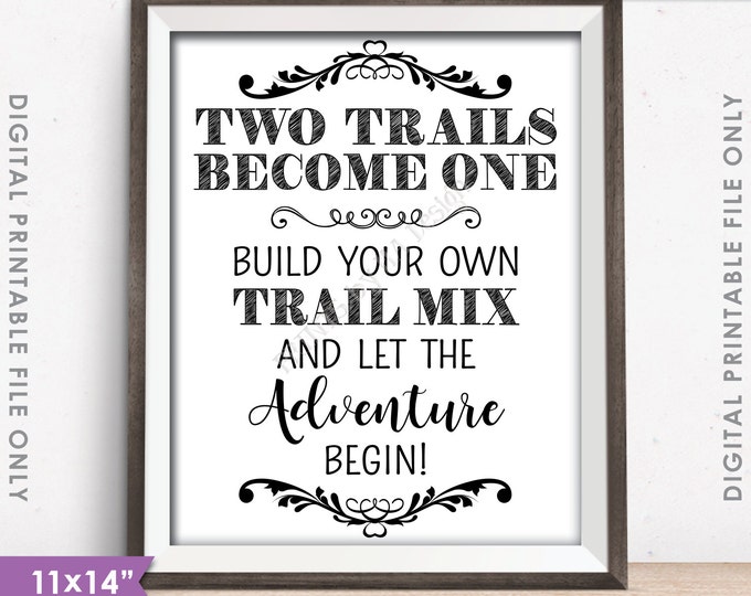 Trail Mix Bar Sign, Two Trails Become One Trail Mix Sign, Wedding Treat Sign, Treat Wedding Favors, 11x14" Instant Download Printable File