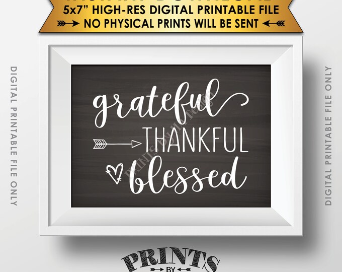 Grateful Thankful Blessed Sign, Thanksgiving Wall Decor, Fall Decor Blessing Autumn Decor, Chalkboard Style PRINTABLE 5x7” Instant Download