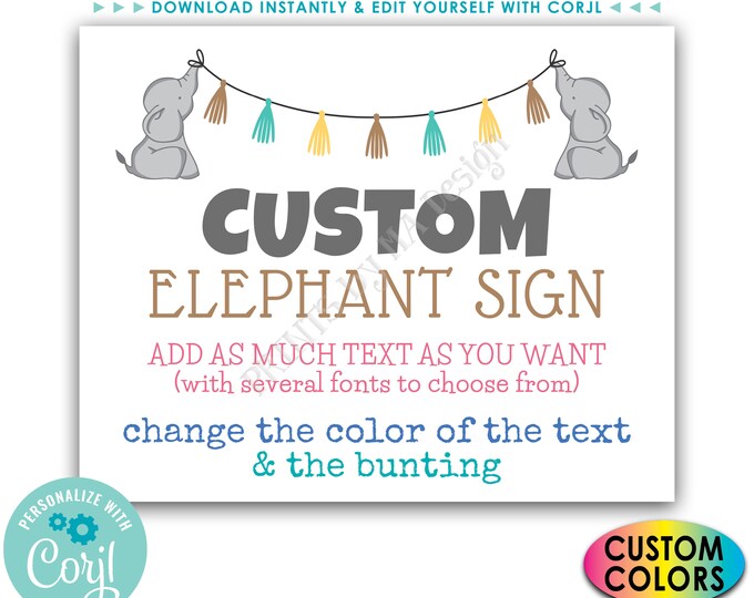 Custom Elephant Sign, Birthday Party, Baby Shower, Choose Your Text, 1 PRINTABLE 8x10/16x20” Landscape Poster <Edit Yourself with Corjl>