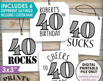 40th Birthday Tags, Funny 40th Bday Candy Bar, 40 Sucks, 40 Blows, 40 Rocks, Cheers to 40 Years, CUSTOM PRINTABLE 3x3" Tags on 8.5x11" Sheet