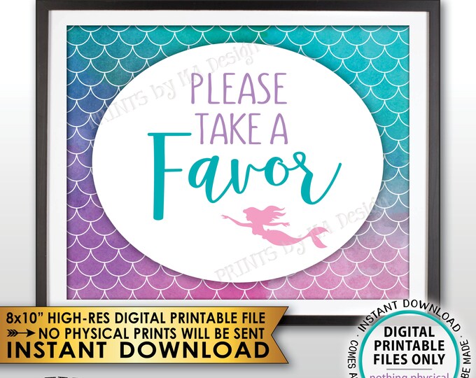 Mermaid Party Sign, Mermaid Favors Sign, Please Take a Favor Mermaid Birthday Sign, Watercolor Style PRINTABLE 8x10” Mermaid Sign <ID>