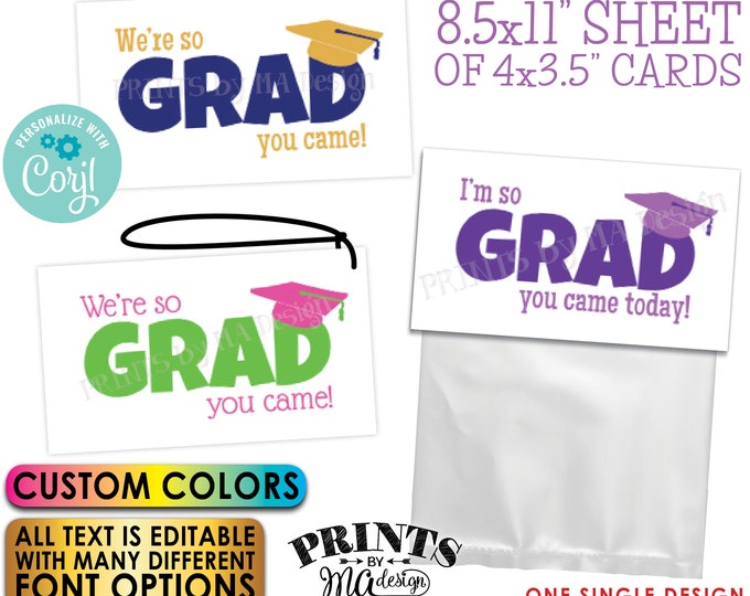 So GRAD You Came Custom Graduation Party Favor Tags/Cards, All Text is Editable, PRINTABLE 4x3.5" Cards <Edit Yourself w/Corjl>