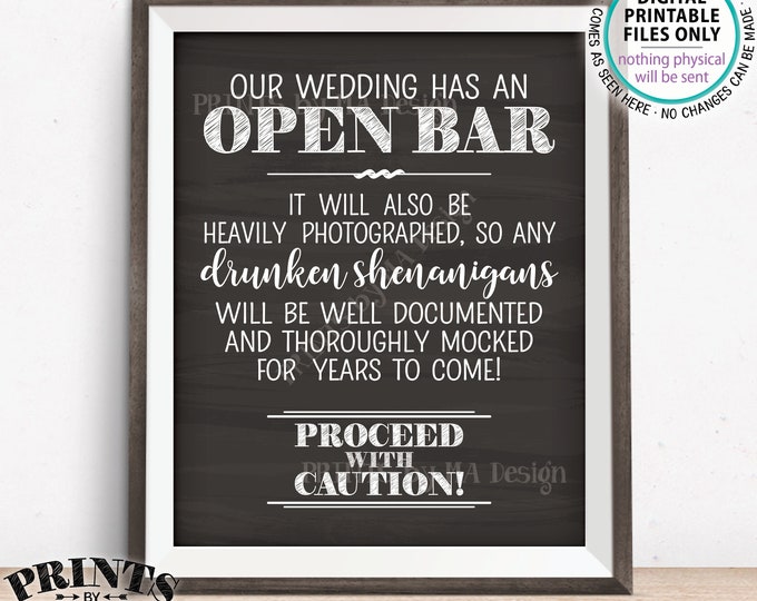 Open Bar Sign, Drunken Shenanigans Sign, Alcohol Documented Wedding Bar Caution Sign, PRINTABLE 8x10/16x20” Chalkboard Style Bar Sign <ID>