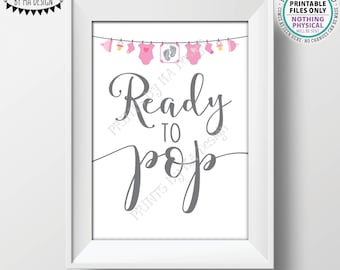 Ready to Pop Sign, Pink Baby Shower Sign, Popcorn, Cake Pop, Pink Baby Shower Decor, It's a Girl Baby Clothesline, PRINTABLE 5x7” Sign <ID>