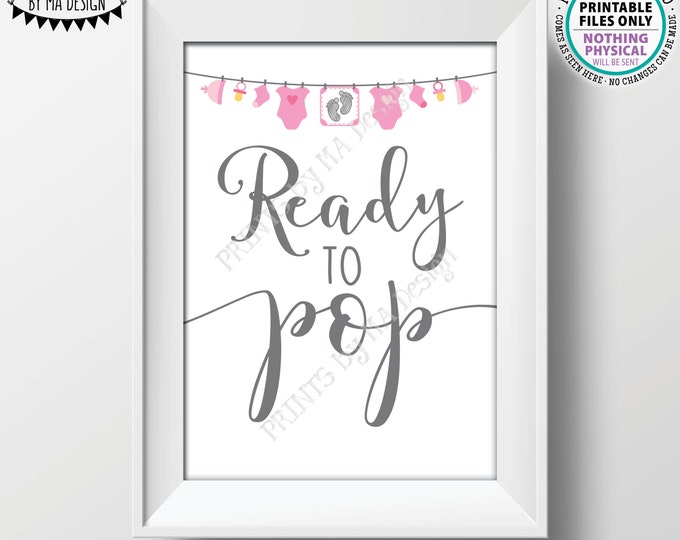 Ready to Pop Sign, Pink Baby Shower Sign, Popcorn, Cake Pop, Pink Baby Shower Decor, It's a Girl Baby Clothesline, PRINTABLE 5x7” Sign <ID>