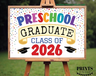 Preschool Graduate Sign, Class of 2026 Preschool Graduation, Colorful Confetti Style PRINTABLE 24x36” Grad Sign <ID>