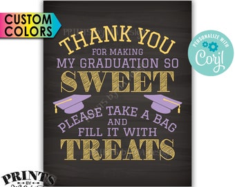 Thank You for Making my Graduation so Sweet Please take a Bag and Fill it with Treats, PRINTABLE 8x10" Sign <Edit COLORS Yourself w/Corjl>