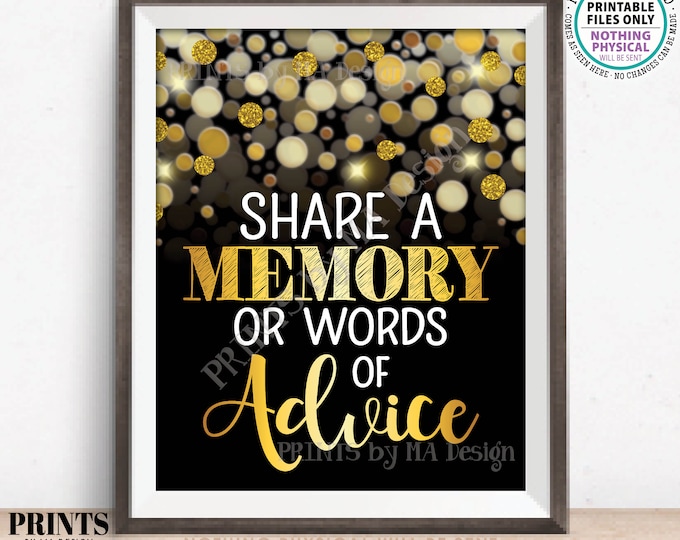 Share a Memory or Words of Advice Sign, PRINTABLE Black & Gold Glitter 8x10" B-day Party Decoration, Graduation, Birthday, Retirement <ID>