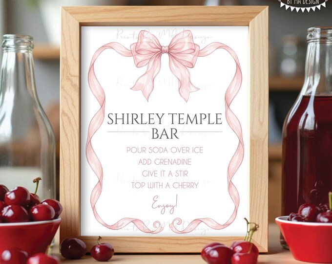 Shirley Temple Sign, Cherry Mocktail, Non-Alcoholic Bar Menu, Elegant Pink Organza Ribbon Coquette Bow, PRINTABLE 8x10/16x20” Sign <ID>