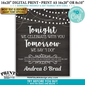 Tonight We Celebrate With You Tomorrow We Say I Do Rehearsal Dinner Sign, PRINTABLE 16x20” Chalkboard Style Sign <Edit Yourself with Corjl>