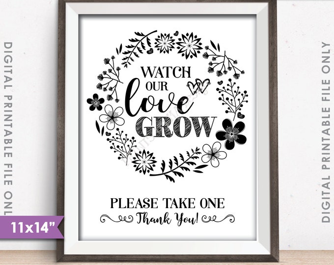 Watch Love Grow Sign, Watch Our Love Grow Wedding Favors, Plant Seeds, Succulent, Sapling, 11x14” Instant Download Digital Printable File